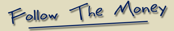 Follow The Money: kind of like Elmore Leonard and Carl Hiaasen